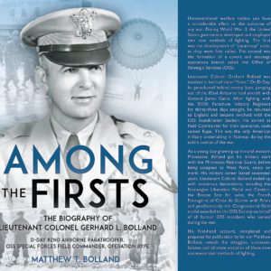 Among the Firsts: Lieutenant Colonel Gerhard L. Bolland's Unconventional War